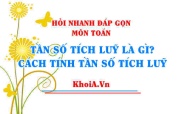 Tần số tích luỹ là gì? Cách tính Tần số tích luỹ trong...
